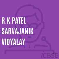 R.K.Patel Sarvajanik Vidyalay High School Logo