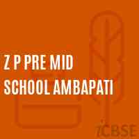 Z P Pre Mid School Ambapati Logo