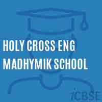 Holy Cross Eng Madhymik School Logo