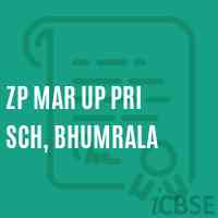 Zp Mar Up Pri Sch, Bhumrala Middle School Logo