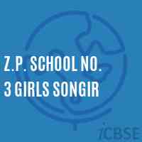 Z.P. School No. 3 Girls Songir Logo