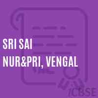Sri Sai Nur&pri, Vengal Primary School Logo