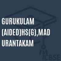 Gurukulam (Aided)HS(G),Madurantakam Secondary School Logo