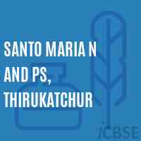Santo Maria N and PS, Thirukatchur Primary School Logo