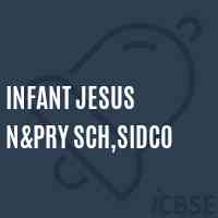 Infant Jesus N&pry Sch,Sidco Primary School Logo