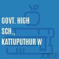 Govt. High Sch., Kattuputhur W High School Logo