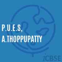 P.U.E.S, A.Thoppupatty Primary School Logo