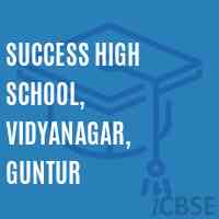 Success High School, Vidyanagar, Guntur Logo