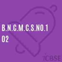 B.N.C.M.C.S.No.102 Middle School Logo