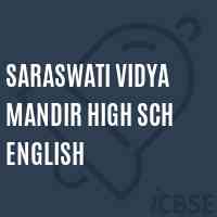 Saraswati Vidya Mandir High Sch English Primary School Logo