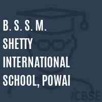 B. S. S. M. Shetty International School, Powai Logo
