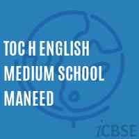 Toc H English Medium School Maneed Logo