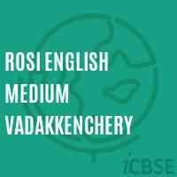 Rosi English Medium Vadakkenchery School Logo