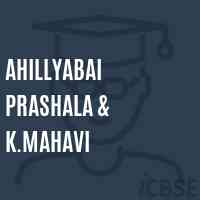 Ahillyabai Prashala & K.Mahavi High School Logo