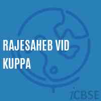 Rajesaheb Vid Kuppa Secondary School Logo
