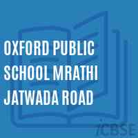 Oxford Public School Mrathi Jatwada Road Logo