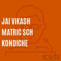 Jai Vikash Matric Sch Kondiche High School Logo