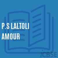P.S Laltoli Amour Primary School Logo