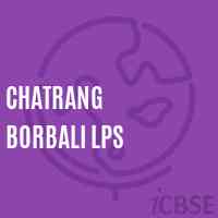 Chatrang Borbali Lps Primary School Logo