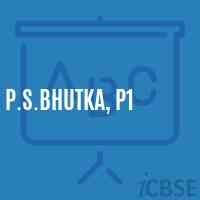P.S.Bhutka, P1 Primary School Logo