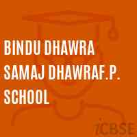 Bindu Dhawra Samaj Dhawraf.P. School Logo