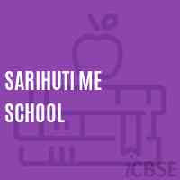 Sarihuti Me School Logo