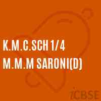 K.M.C.Sch 1/4 M.M.M Saroni(D) Primary School Logo