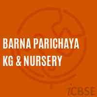 Barna Parichaya Kg & Nursery Primary School Logo