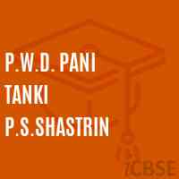 P.W.D. Pani Tanki P.S.Shastrin Primary School Logo