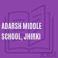 Adarsh Middle School, Jhirki Logo