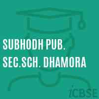 Subhodh Pub. Sec.Sch. Dhamora Secondary School Logo