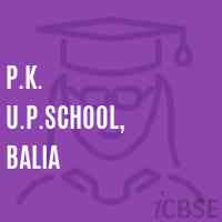 P.K. U.P.School, Balia Logo
