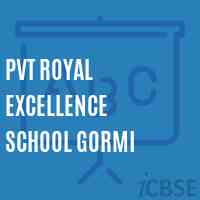 Pvt Royal Excellence School Gormi Logo