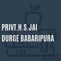 Privt.H.S.Jai Durge Babaripura Secondary School Logo