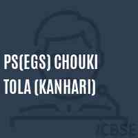Ps(Egs) Chouki Tola (Kanhari) Primary School Logo