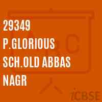 29349 P.Glorious Sch.Old Abbas Nagr Primary School Logo