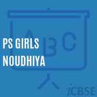 Ps Girls Noudhiya Primary School Logo