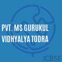 Pvt. Ms Gurukul Vidhyalya Todra Middle School Logo