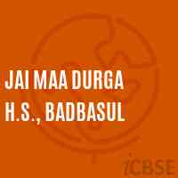 Jai Maa Durga H.S., Badbasul School Logo