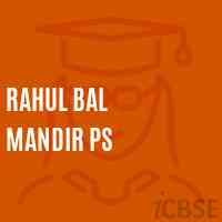 Rahul Bal Mandir Ps Middle School Logo