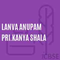 Lanva Anupam Pri.Kanya Shala Middle School Logo