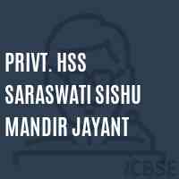 Privt. HSS SARASWATI SISHU MANDIR JAYANT Senior Secondary School Logo