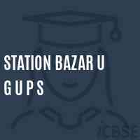 Station Bazar U G U P S Middle School Logo