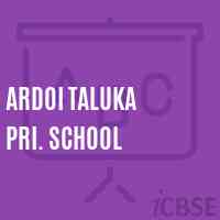 Ardoi Taluka Pri. School Logo