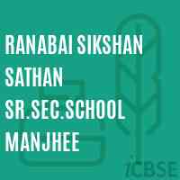 Ranabai Sikshan Sathan Sr.Sec.School Manjhee Logo