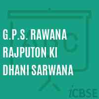 G.P.S. Rawana Rajputon Ki Dhani Sarwana Primary School Logo