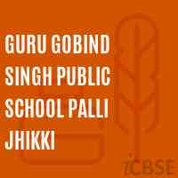 Guru Gobind Singh Public School Palli Jhikki Logo