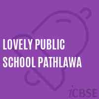 Lovely Public School Pathlawa Logo