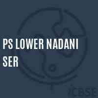 Ps Lower Nadani Ser Primary School Logo