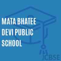 Mata Bhatee Devi Public School Logo